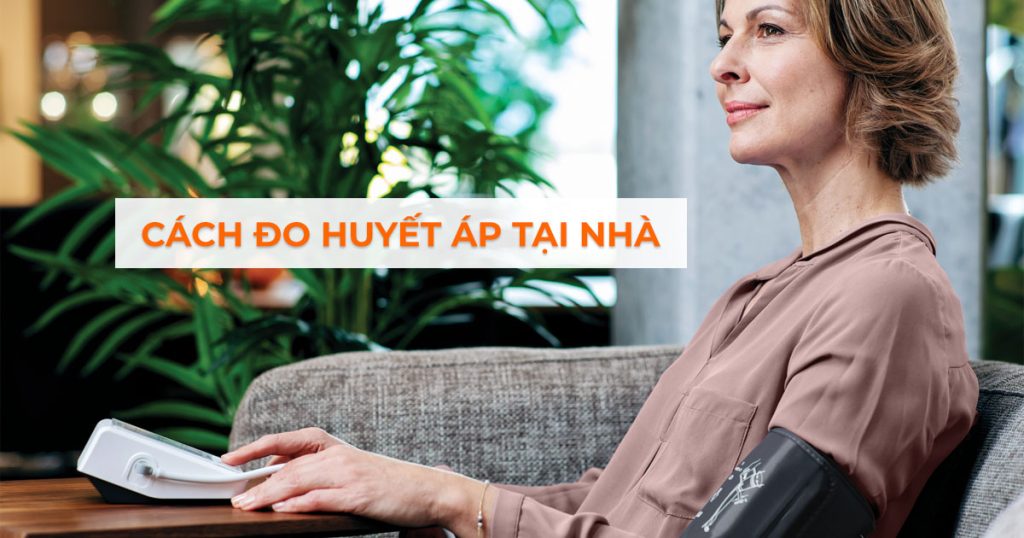 Cách đo huyết áp tại nhà đúng cách