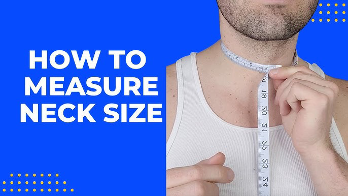 Hướng dẫn đo vòng cổ chọn size đai cổ